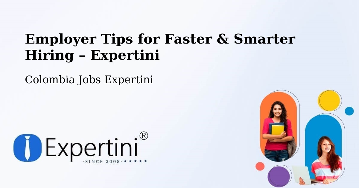 Employer Tips for Hiring & Recruitment – Repelón - Repelón, Colombia Jobs Expertini