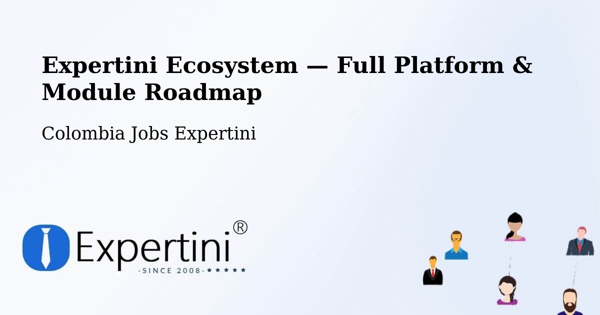 Expertini Ecosystem — Full Platform & Module Roadmap – Repelón