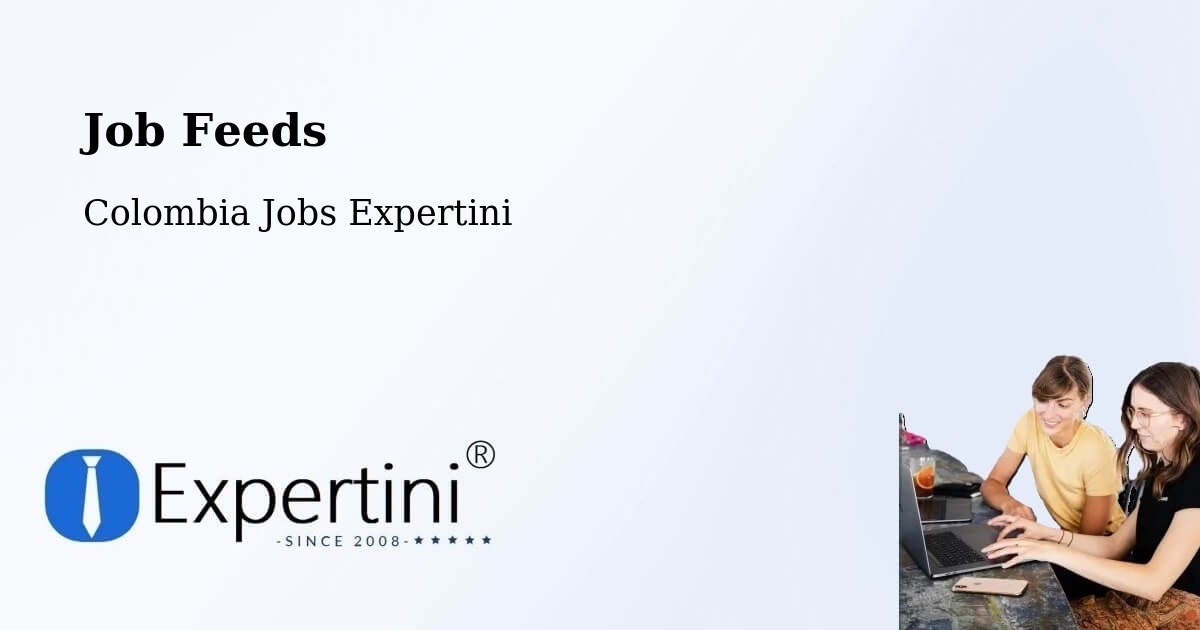 Job Listings Feed – Repelón - Colombia Jobs Expertini