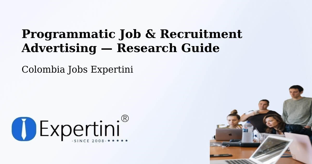 Programmatic Job & Recruitment Advertising — Research Guide – Repelón