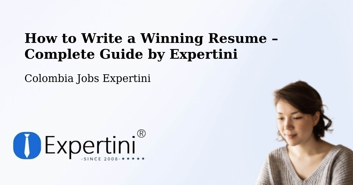 Resume Writing Guide for Job Seekers – Repelón - Repelón, Colombia Jobs Expertini