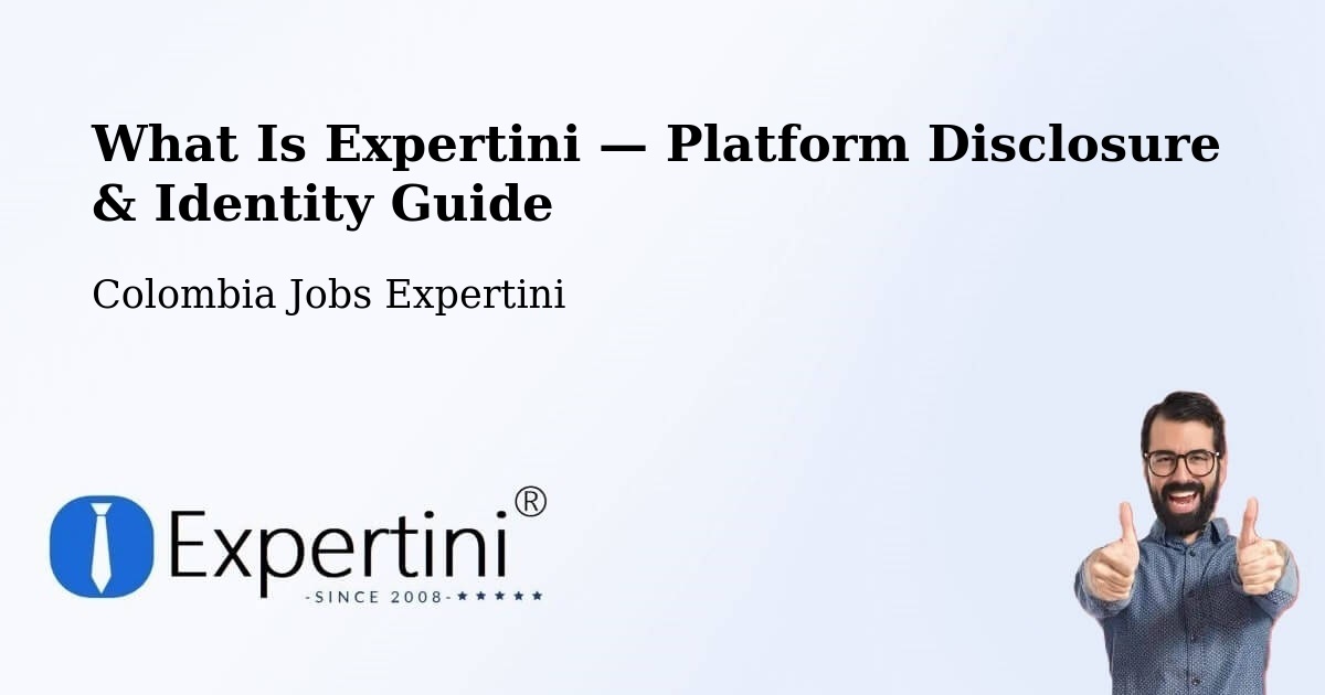 What Is Expertini — Platform Disclosure & Identity Guide – Repelón